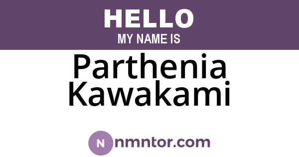 Parthenia Kawakami