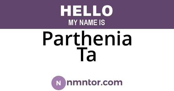 Parthenia Ta