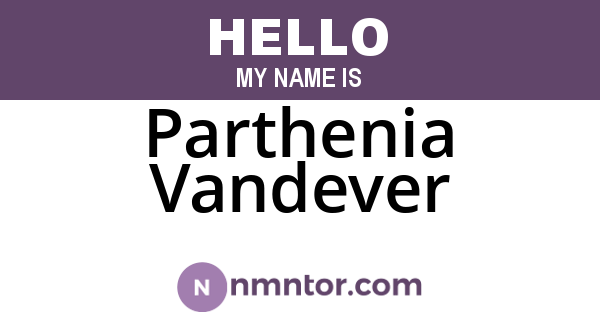 Parthenia Vandever