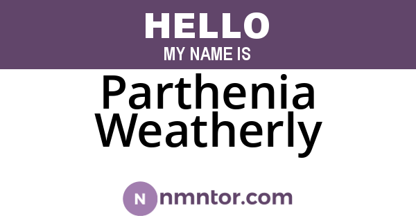 Parthenia Weatherly