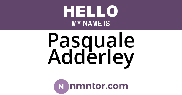 Pasquale Adderley