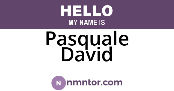 Pasquale David