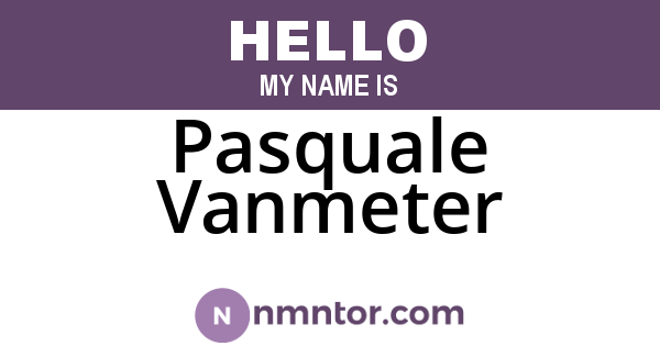 Pasquale Vanmeter