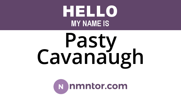 Pasty Cavanaugh