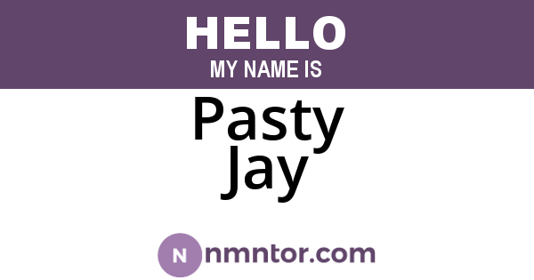 Pasty Jay
