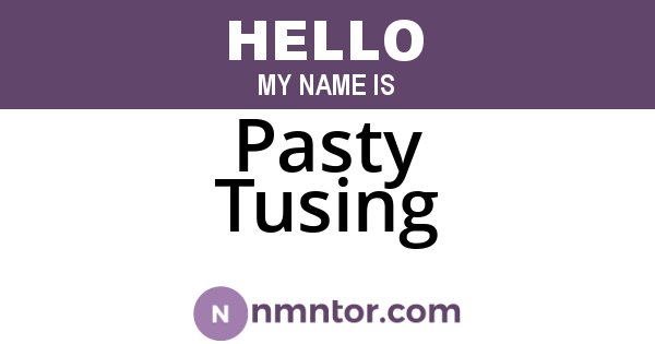 Pasty Tusing