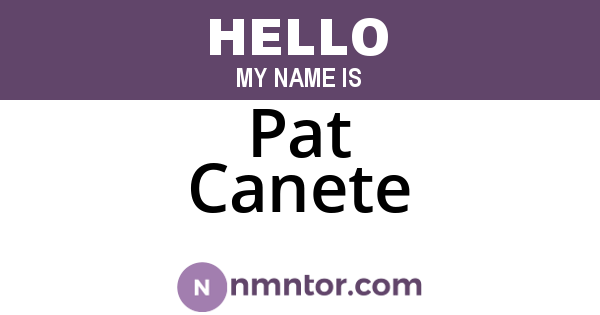 Pat Canete