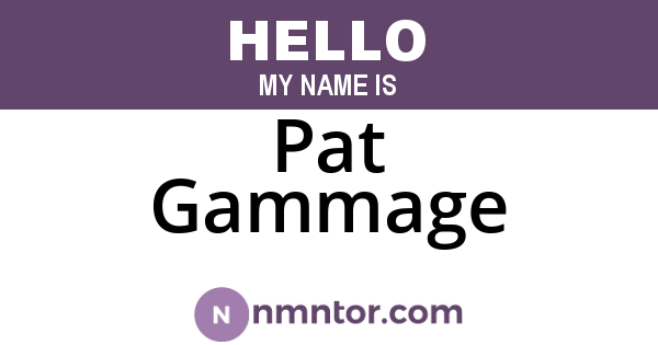Pat Gammage
