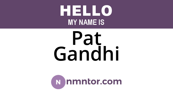 Pat Gandhi
