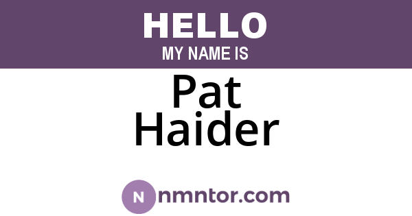 Pat Haider