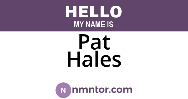 Pat Hales