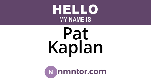 Pat Kaplan