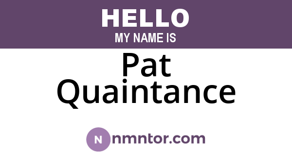 Pat Quaintance