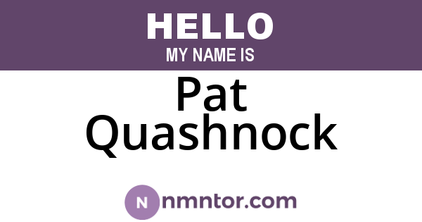 Pat Quashnock