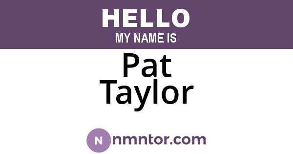Pat Taylor