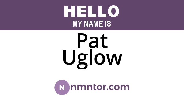 Pat Uglow