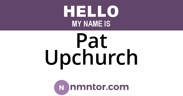 Pat Upchurch