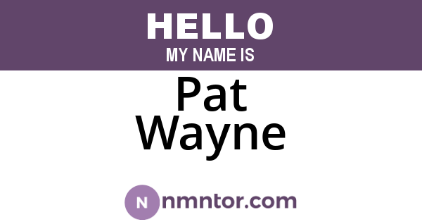Pat Wayne