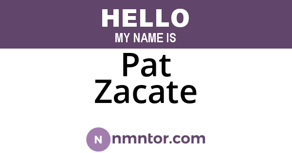 Pat Zacate