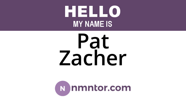 Pat Zacher