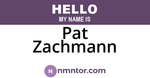 Pat Zachmann