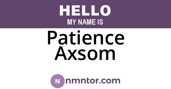 Patience Axsom