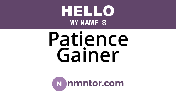 Patience Gainer