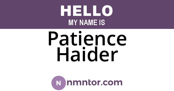 Patience Haider