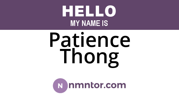 Patience Thong