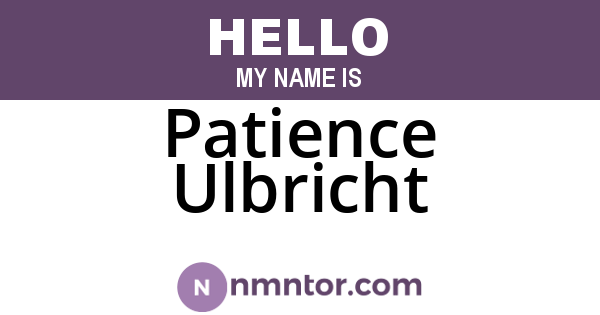 Patience Ulbricht