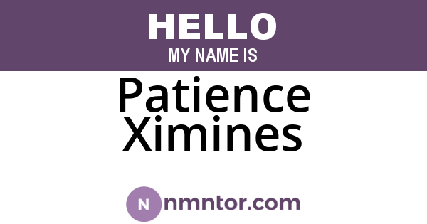 Patience Ximines
