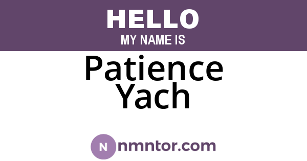 Patience Yach
