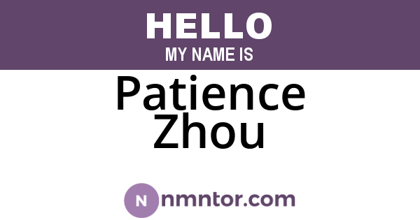 Patience Zhou