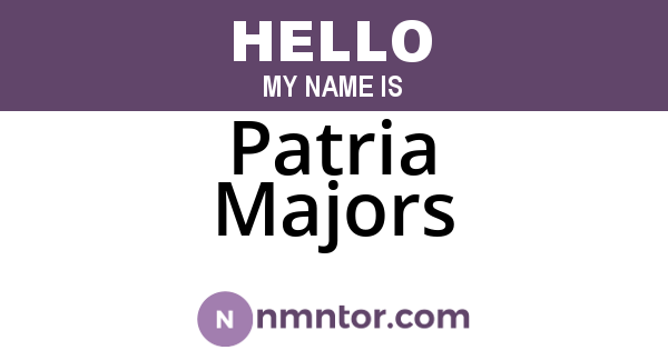 Patria Majors