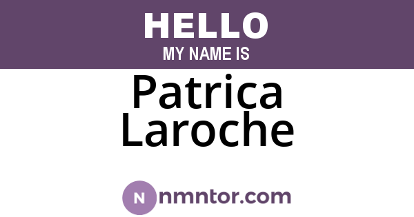 Patrica Laroche