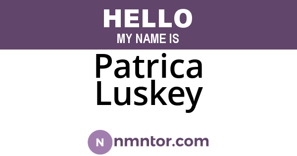 Patrica Luskey
