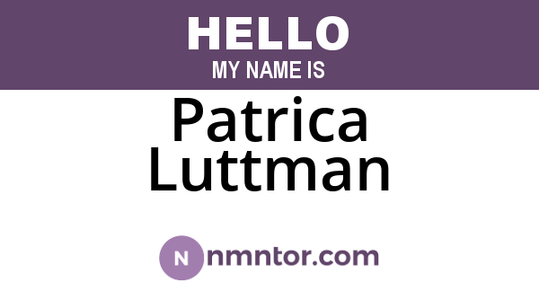 Patrica Luttman