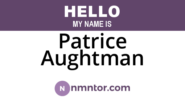 Patrice Aughtman