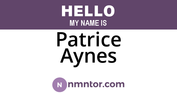Patrice Aynes