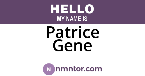 Patrice Gene