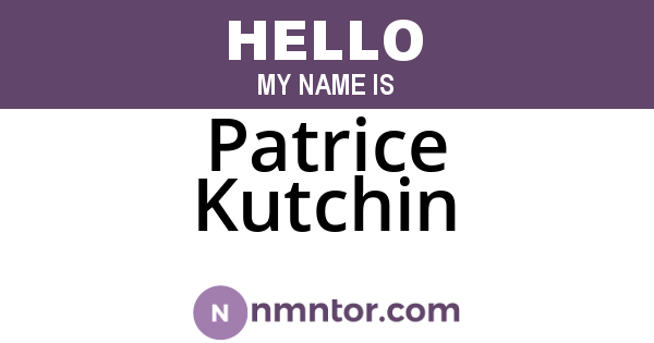 Patrice Kutchin