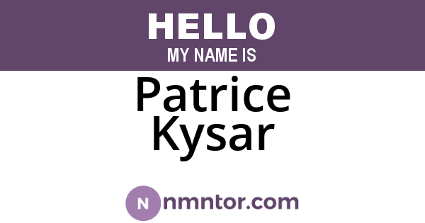 Patrice Kysar