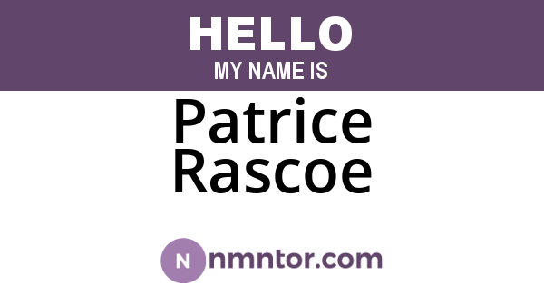 Patrice Rascoe