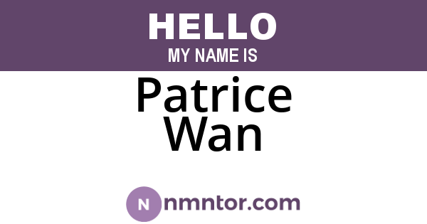 Patrice Wan