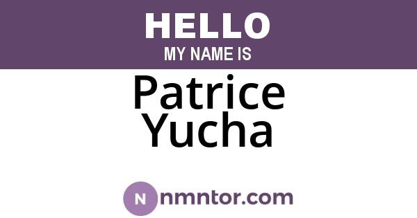 Patrice Yucha