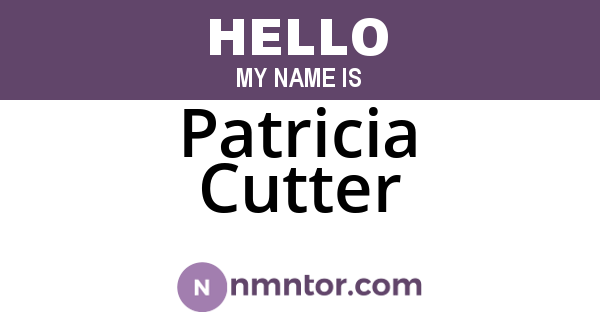 Patricia Cutter
