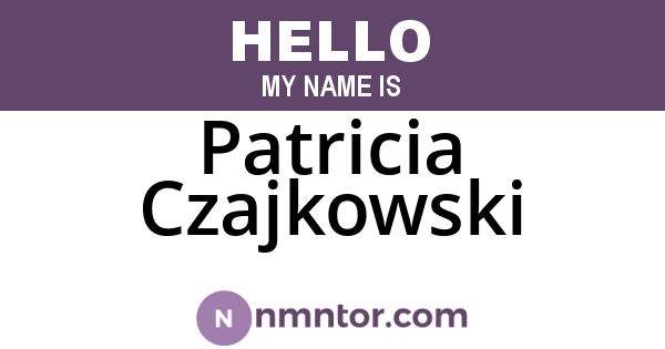 Patricia Czajkowski