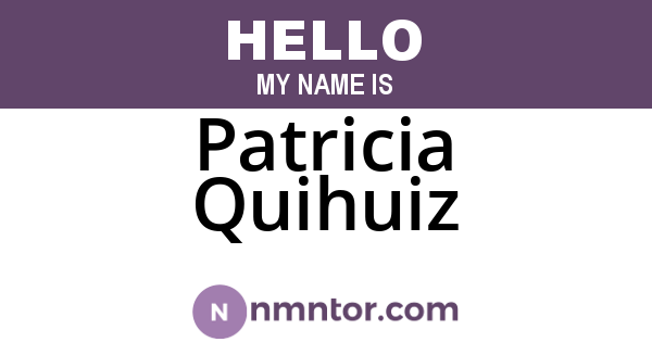 Patricia Quihuiz