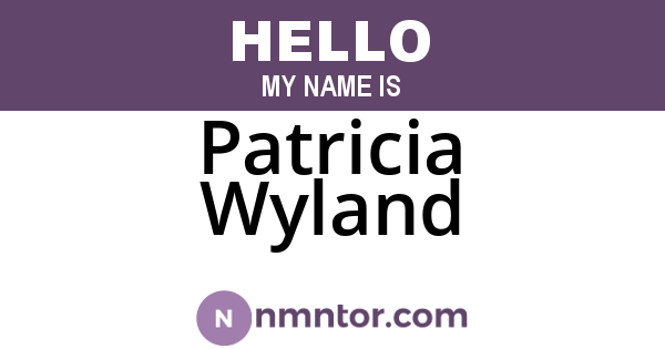 Patricia Wyland