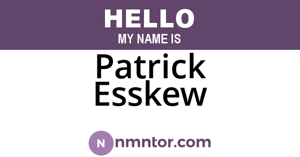 Patrick Esskew